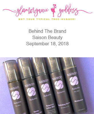 Glamorganic Goddess Behind The Brand With Saison Organic Skin Care